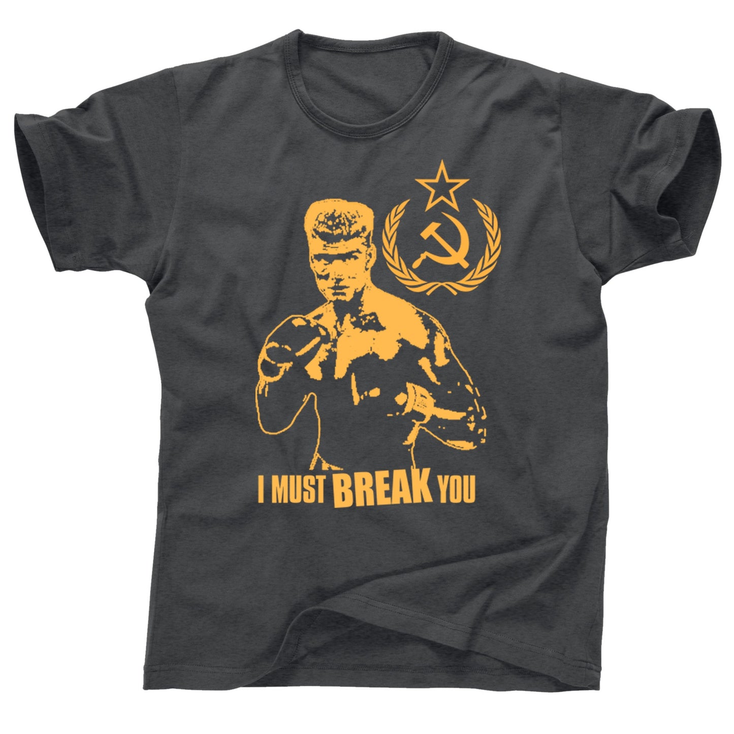 Ivan Drago I Must Break You Dolph Lundgren ROCKY Balboa 2 3 4 5 6 movie Sylvester Stallone The Expendables boxing gym Russian USSR t shirt